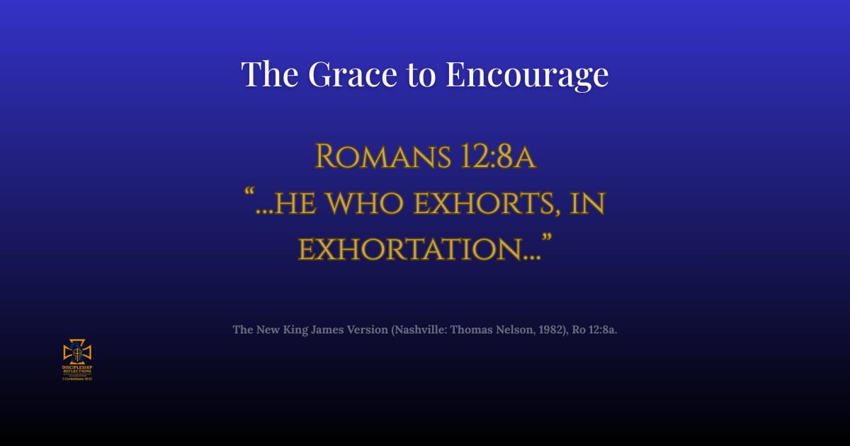 The Grace to Encourage