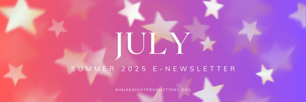 JULY 2025 ANNOUNCEMENTS