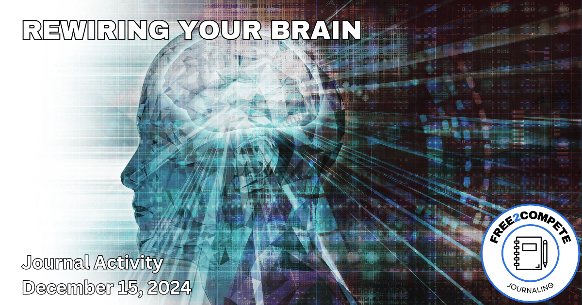 Rewiring Your Brain