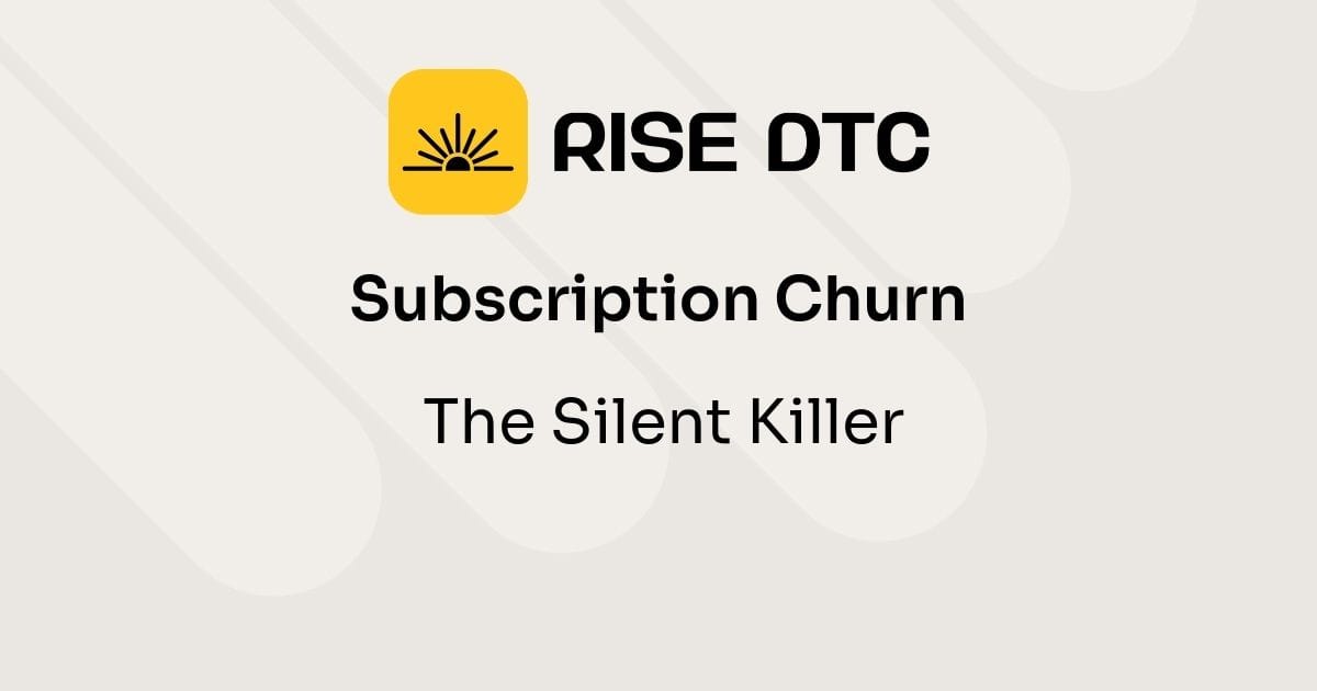 Subscription Churn: The Silent Killer