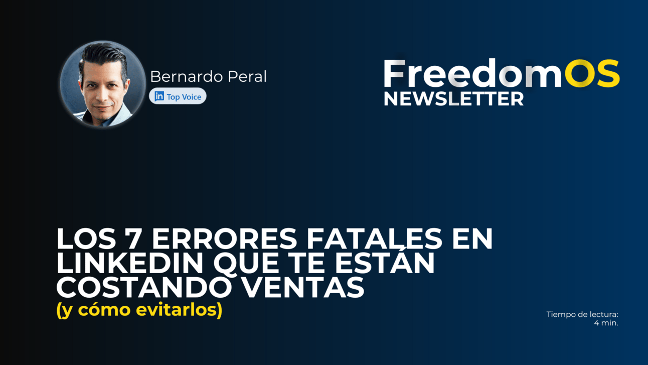 Los 7 errores fatales en LinkedIn que te están costando ventas 