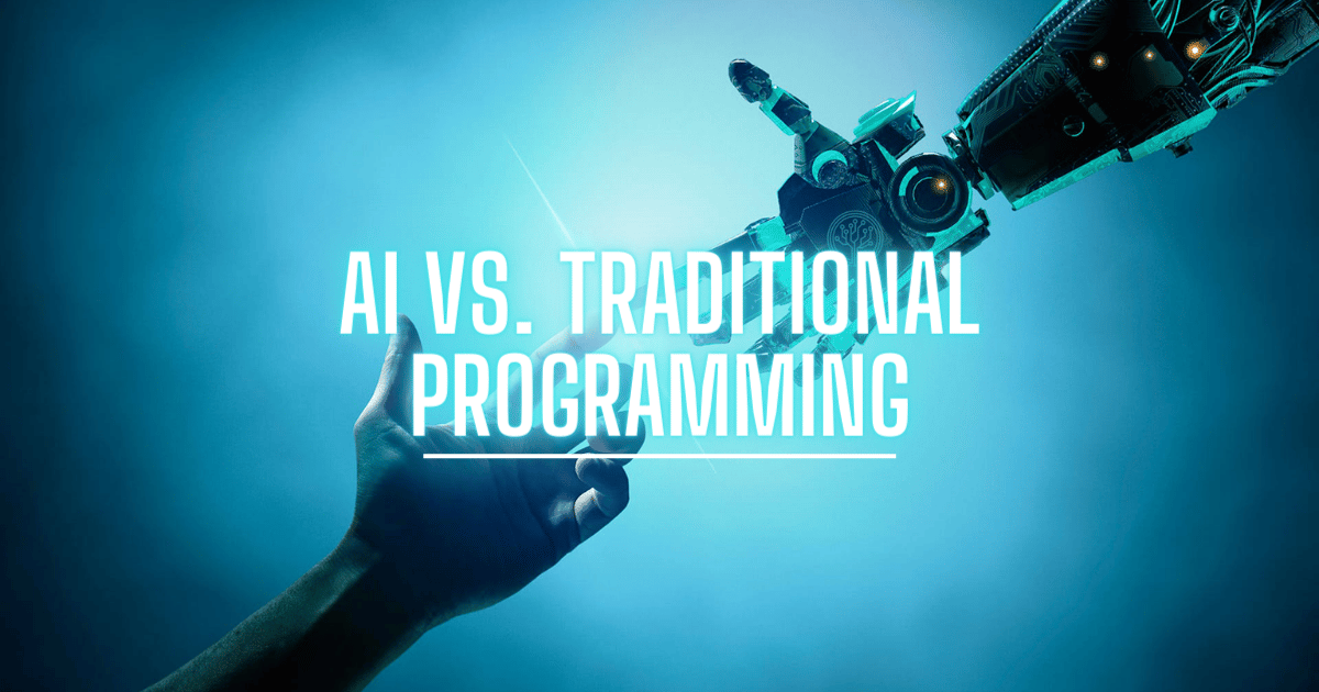 AI vs. Traditional Programming