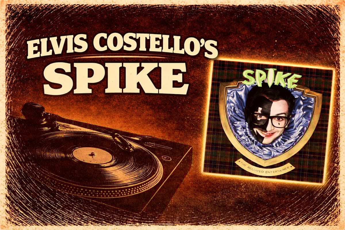 Everything and the Kitchen Sink: A Deep Dive into Elvis Costello's Spike