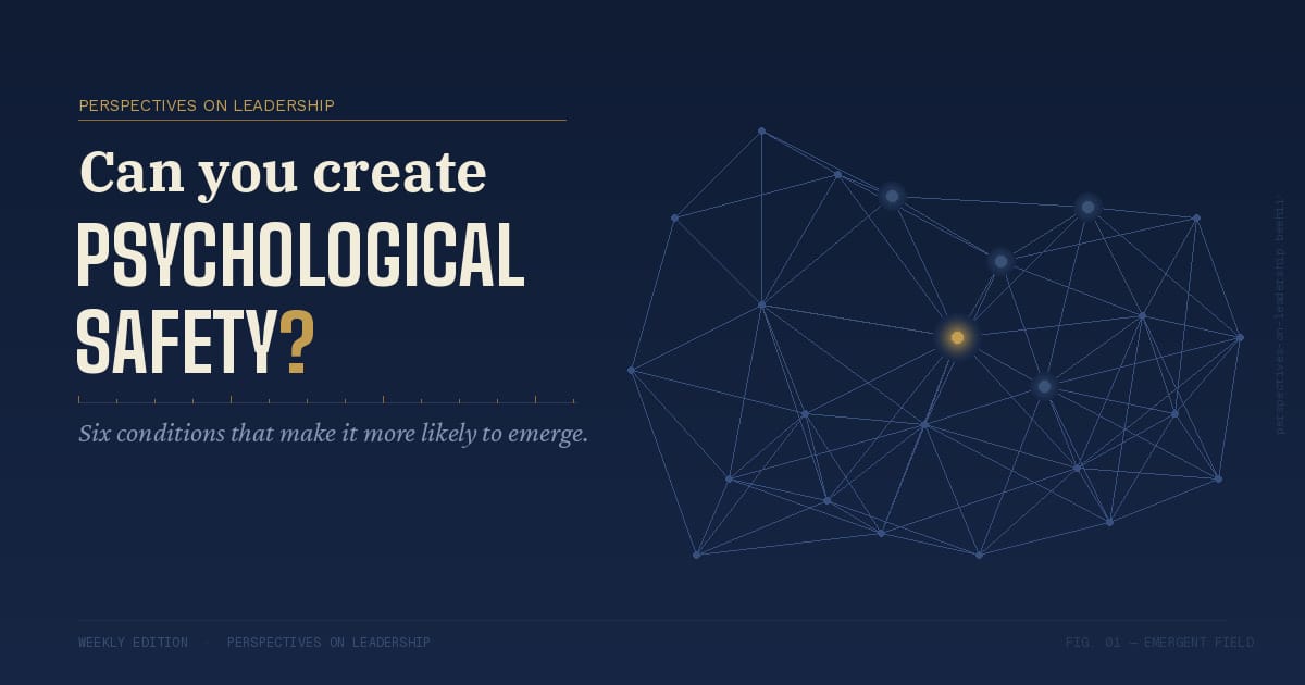 Can you create psychological safety?