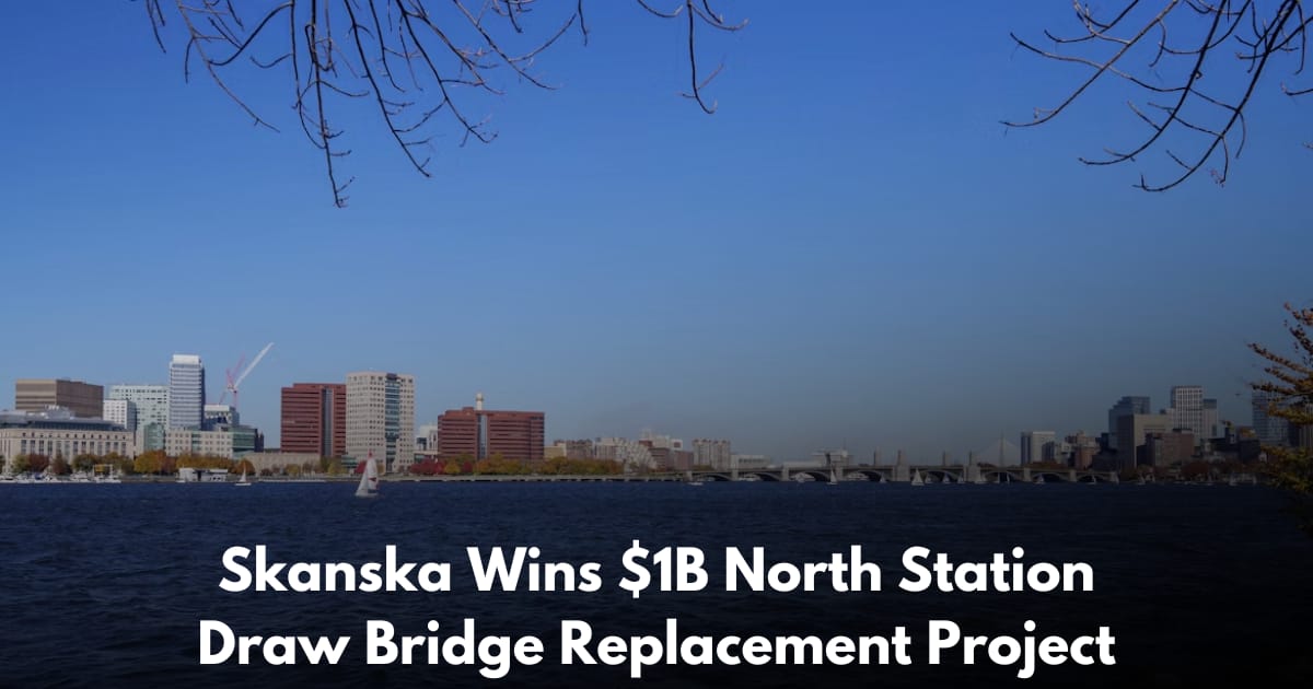 Skanska Lands $1 Billion MBTA Contract to Replace 1930s Draw One Bridge Over the Charles River