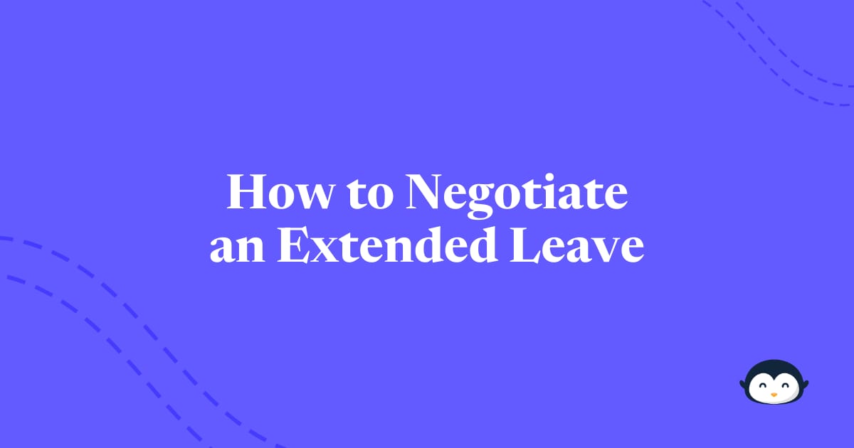 🐧 How to Negotiate an Extended Leave