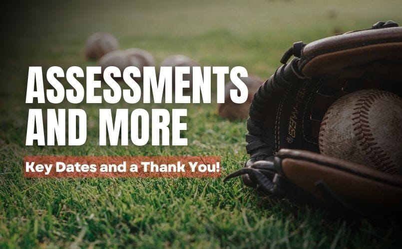 Assessments Updates and More