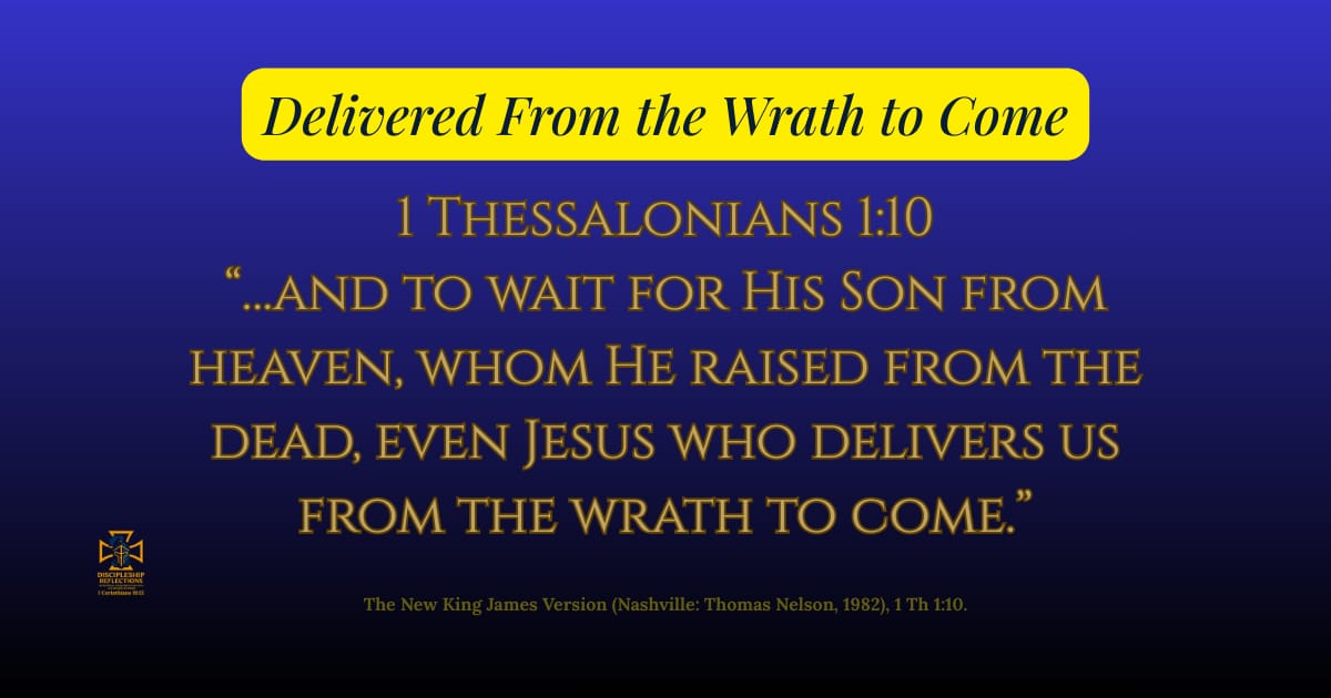 Delivered From Wrath,