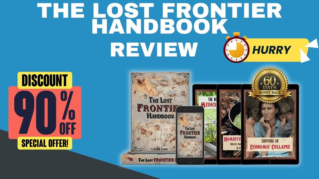 The Real Costs of Ignoring The Lost Frontier Handbook Review 2025 (Highly Recommended Based on My Experience)