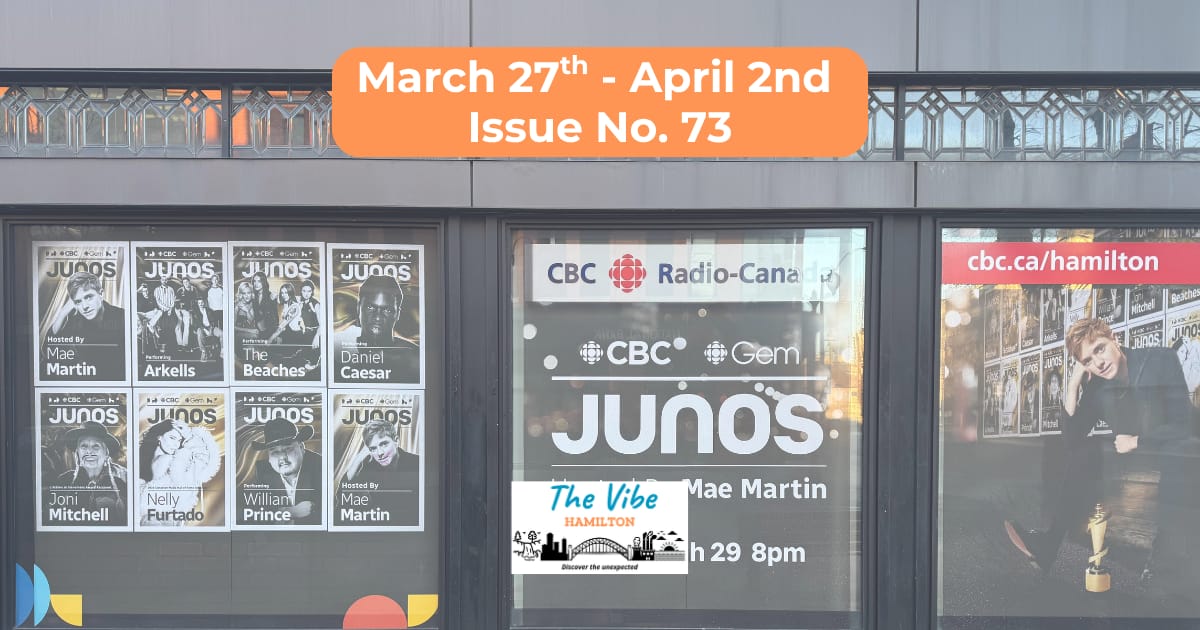 JUNOS - Plus What Else is Happening in Hamilton -  March 27th to April 2nd