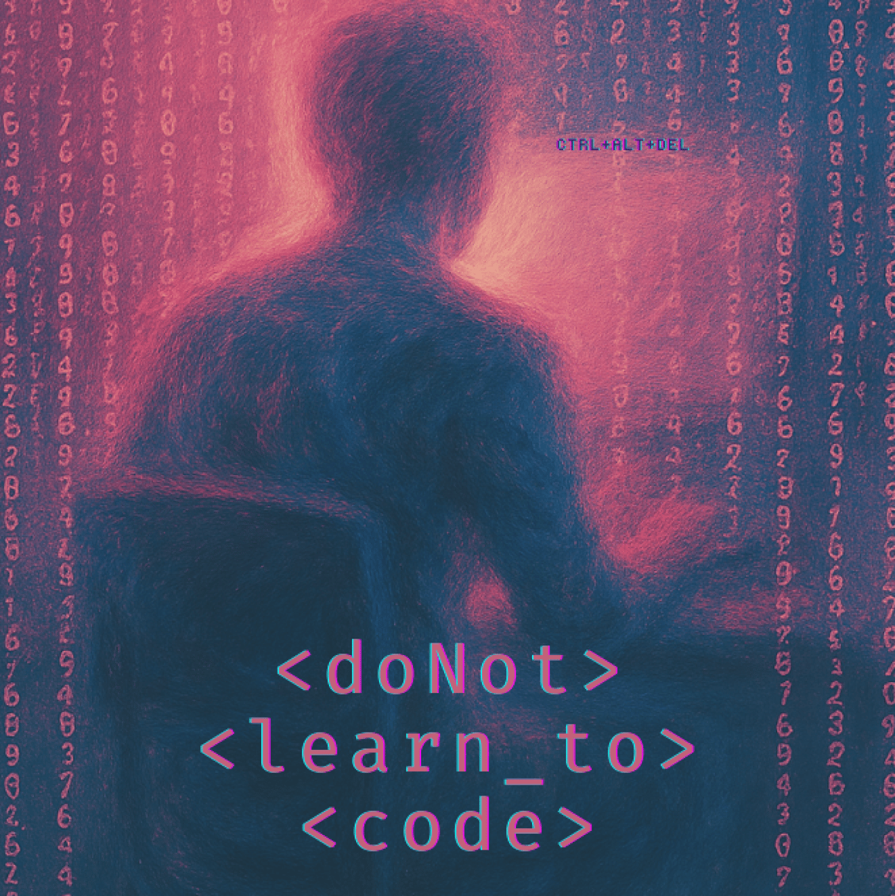 Do Not Learn To Code