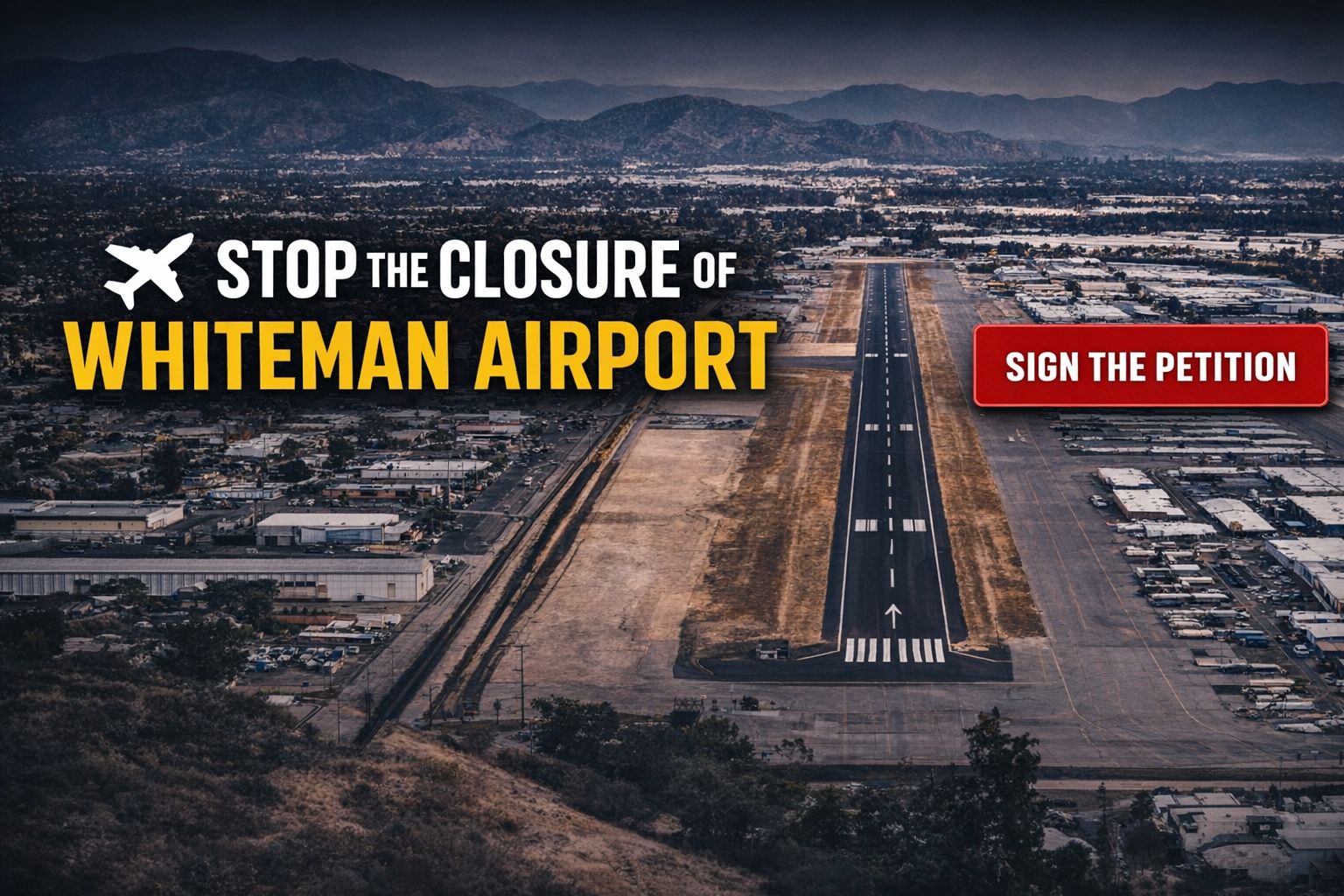 Modernize and Improve -Don’t Close- Whiteman Airport