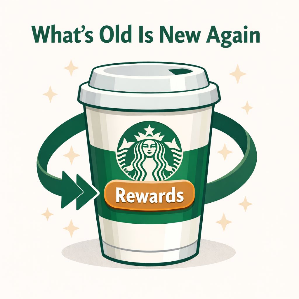 Issue #12: SBUX Rewards and Why Everything Old is New Again