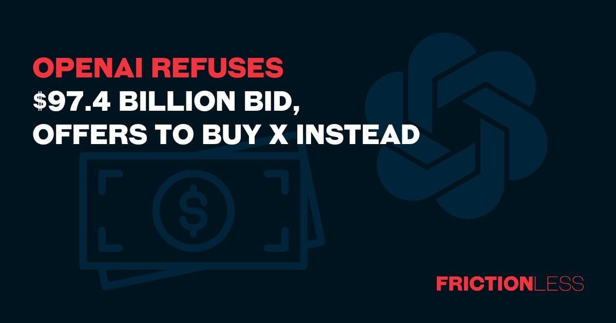OpenAI Refuses $97.4 Billion Bid, Offers to Buy X Instead