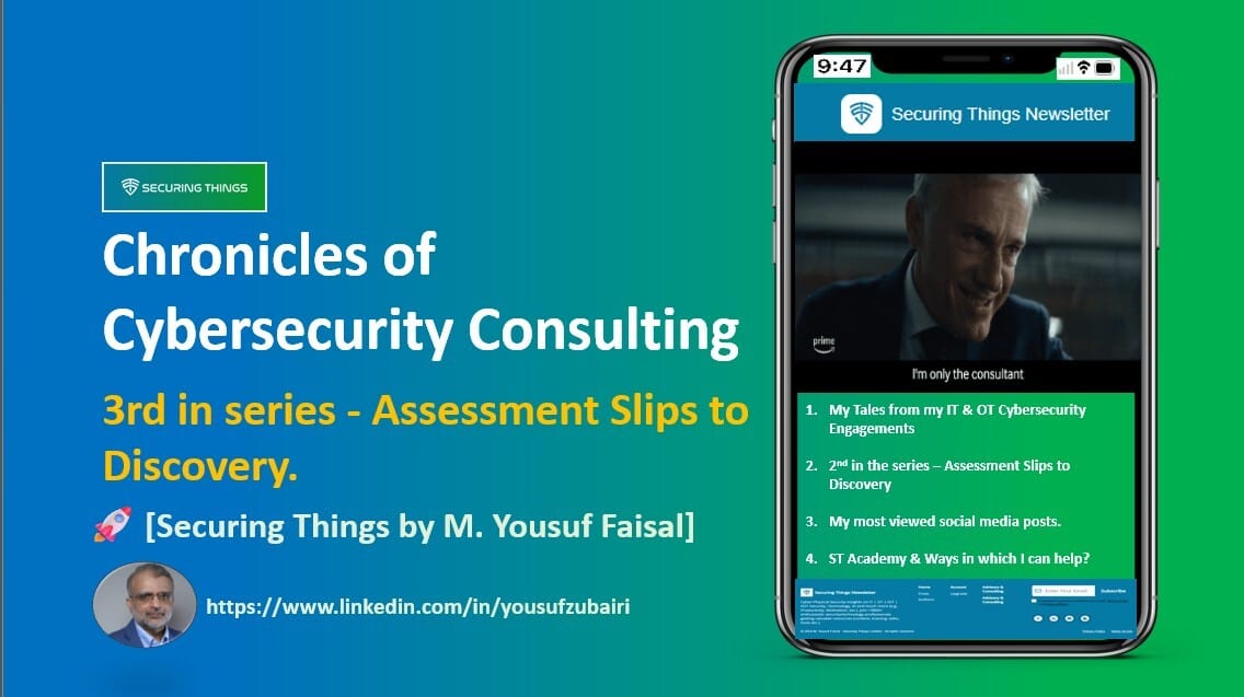Chronicles of Cybersecurity Consulting - 3rd in series - Assessment Slips to Discovery