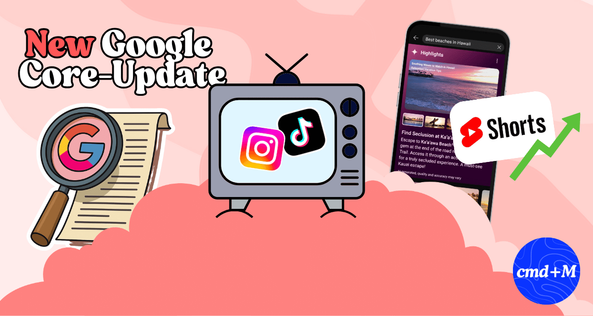 🔍 Neues Google-Update, 🎯 Zero-Click Content, 🎞️ Shorts > TikTok