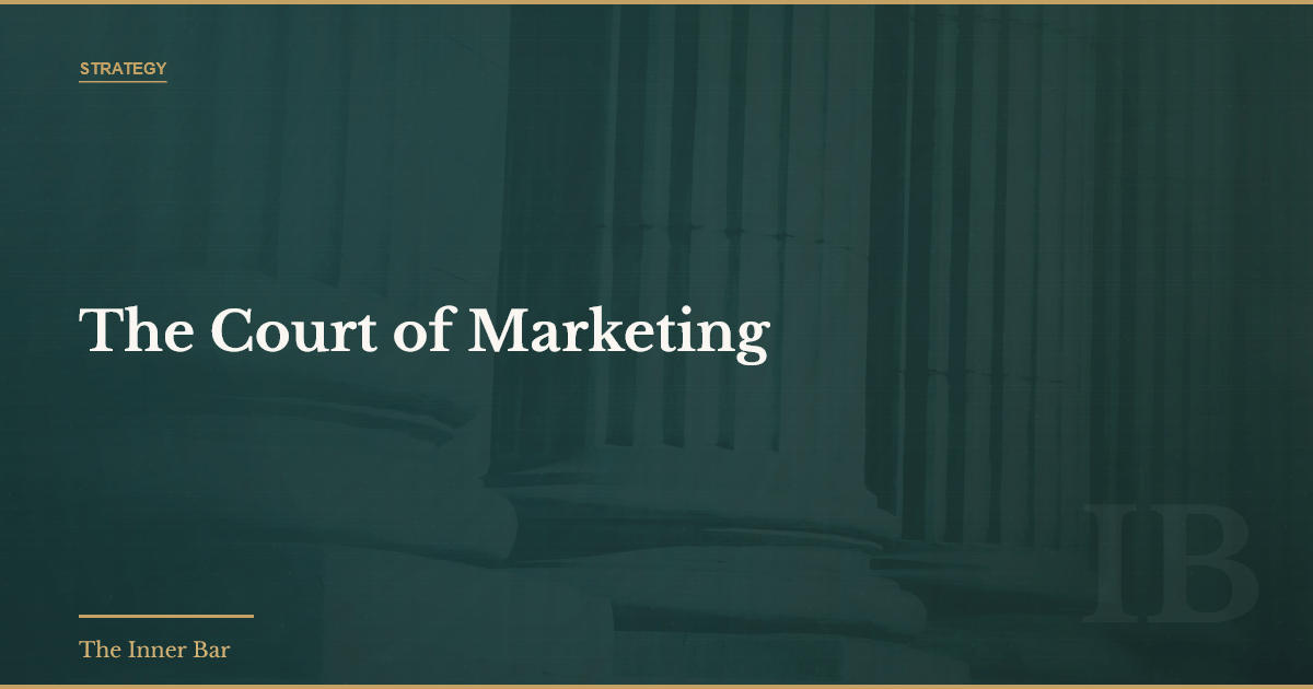 The Court of Marketing