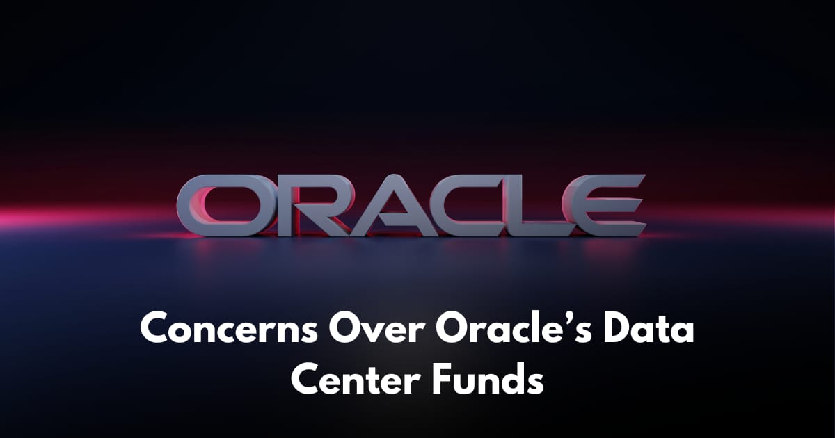 Oracle’s Debt Pressure Starts to Hit Data Center Plans