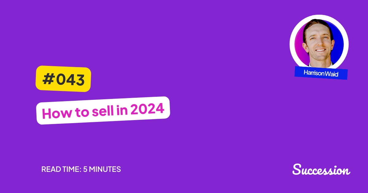 #043: How to sell in 2024