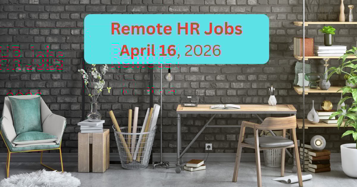 Remote (wfh) HR Jobs Closing Soon! April 16, 2026