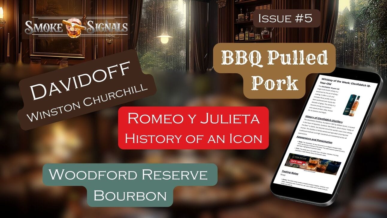 🍂 Cigars - Whiskeys - BBQ 🥩 Issue #5 - 🥃 Latest News From Cigar & Bourbon World