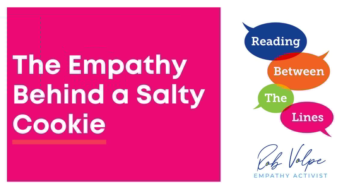 The Empathy Behind a Salty Cookie (and Other Holiday Surprises)