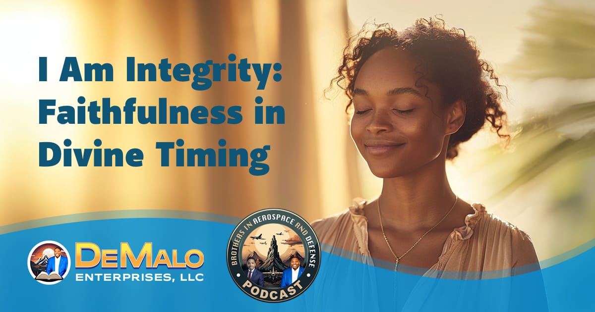 I Am Integrity: Faithfulness in Divine Timing