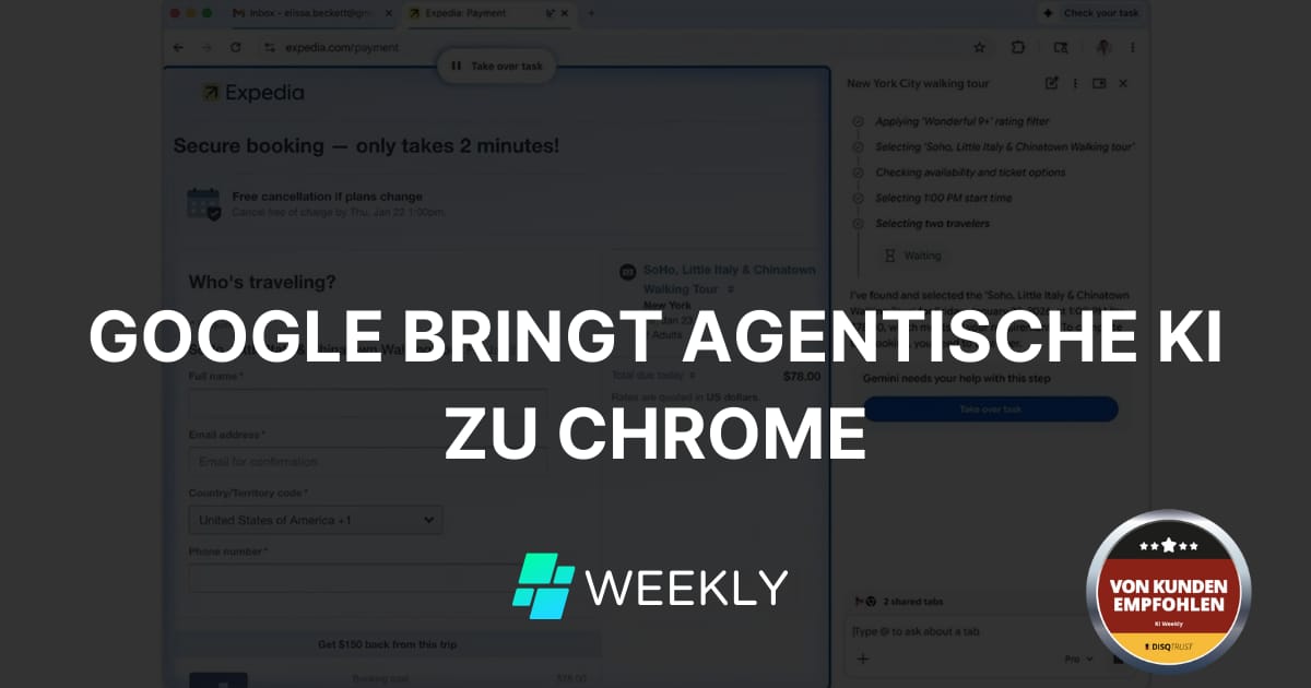 🌐 Google bringt agentische KI zu Chrome
