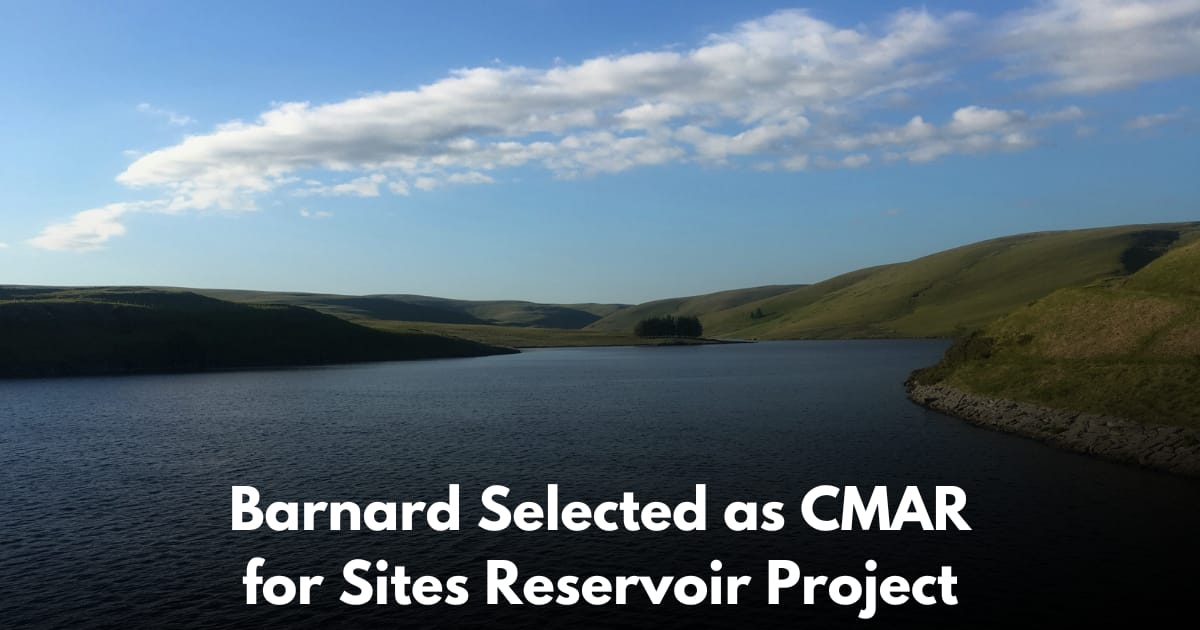 Barnard Takes Early Role on California’s Sites Reservoir