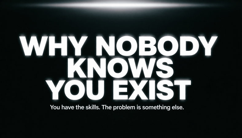 WHY NOBODY KNOWS YOU EXIST