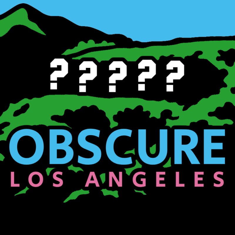 Obscure LA November- Restaurant Edition + Obscure Landmarks of Echo Park