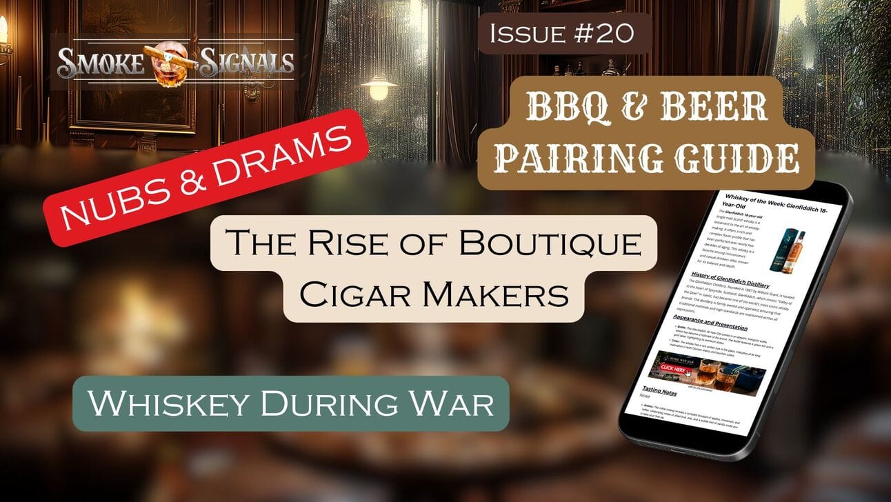 🌿 Cigars - Whiskeys - BBQ 🥩 - 🥃 Latest News From Cigar & Bourbon World