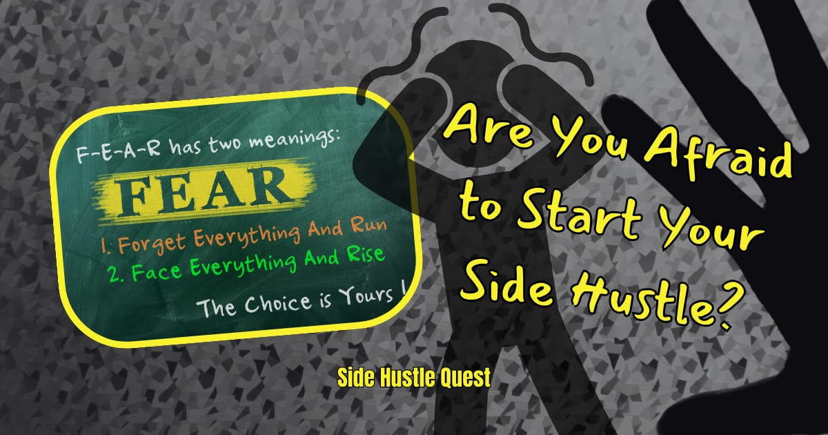 Conquering Fear: How Stay-at-Home Parents and Retirees Can Overcome Fears Before Starting a Side Hustle
