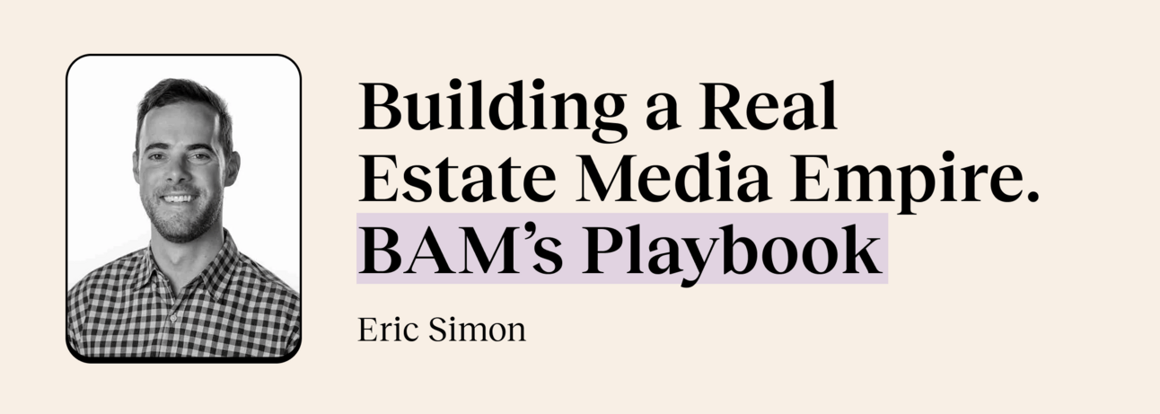 🧱 How The Broke Agent Built a Media Empire (BAM's Marketing Playbook)