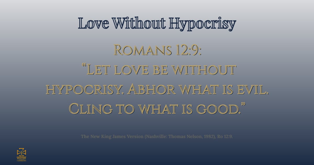 Love Without Hypocrisy