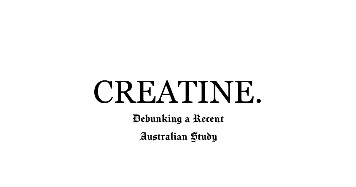 The Truth About That "Creatine Is Useless" Study