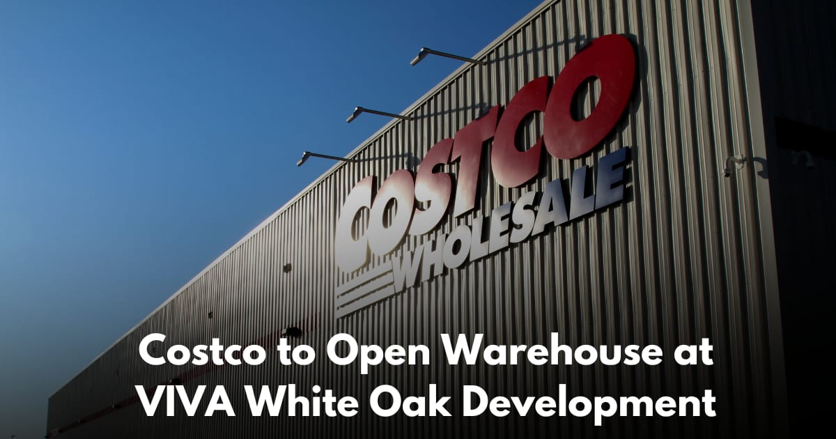 Costco Signs First Anchor Deal at VIVA White Oak Mixed-Use District