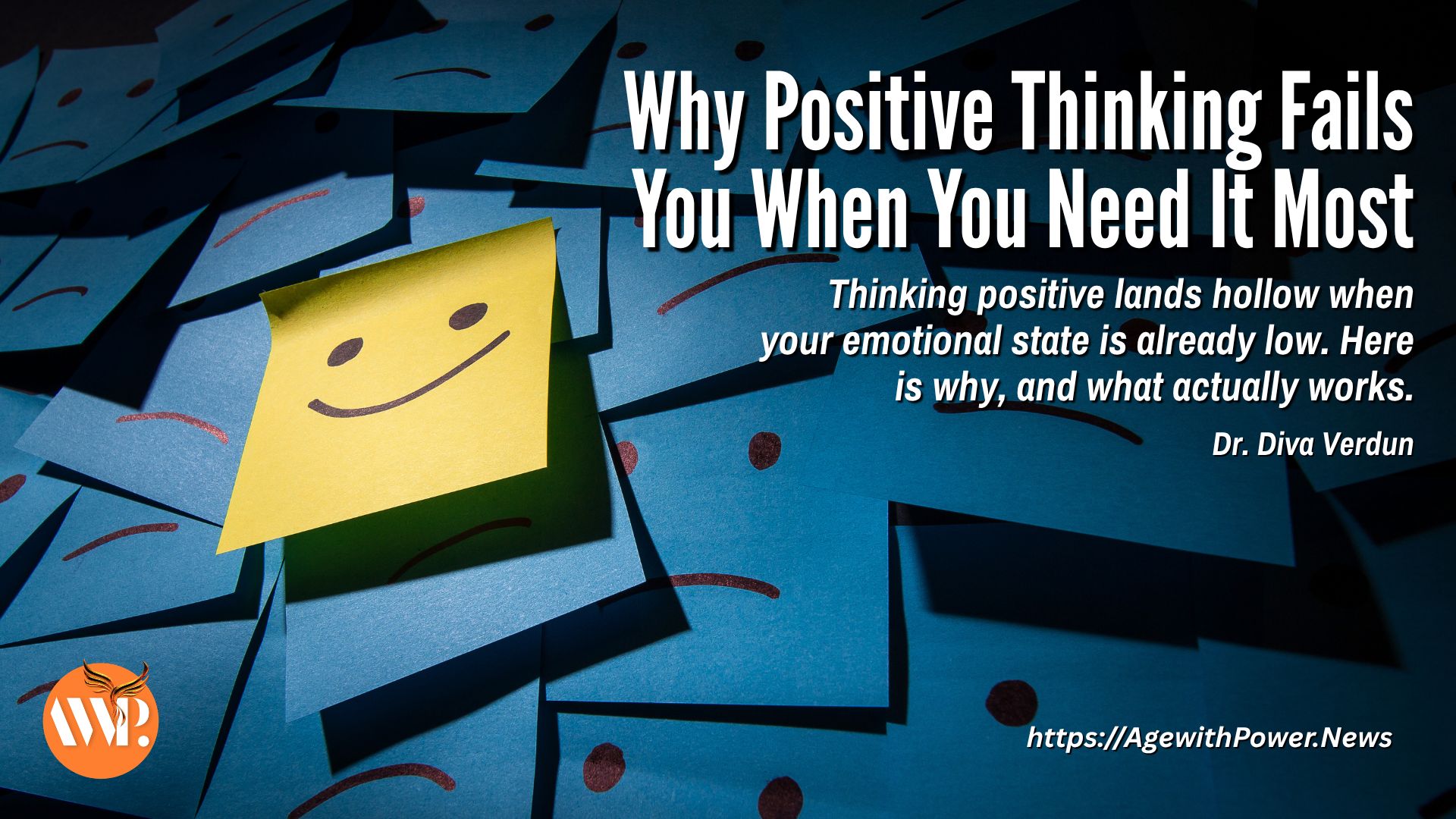 Why Positive Thinking Fails You When You Need It Most