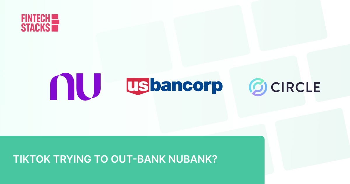 🇧🇷 Nubank Has a New Neighbor in Brazil. U.S. Bank Breaks Ground With Built (Not Bilt). Circle Got Punk'd on April Fools'.
