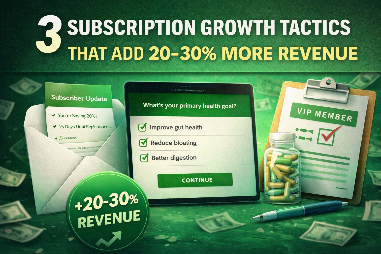 How to Grow Your Subscription Revenue 20-30% faster