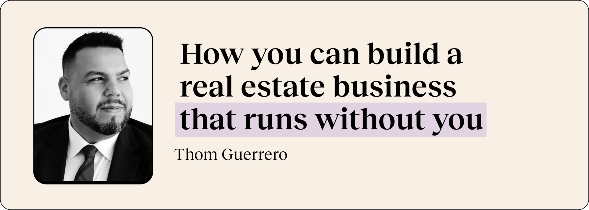 🧱 How you can build a real estate business that runs without you