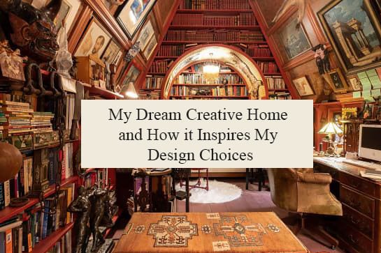 My Dream Creative Home 