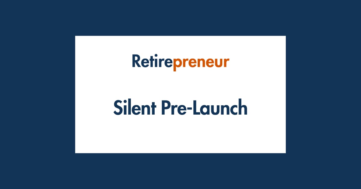 The Silent Pre-Launch: Build Before You Leave