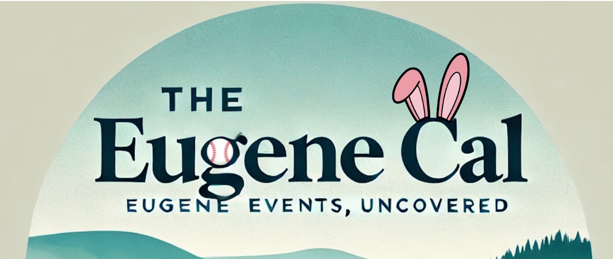 Eugene this week April 1-April 7