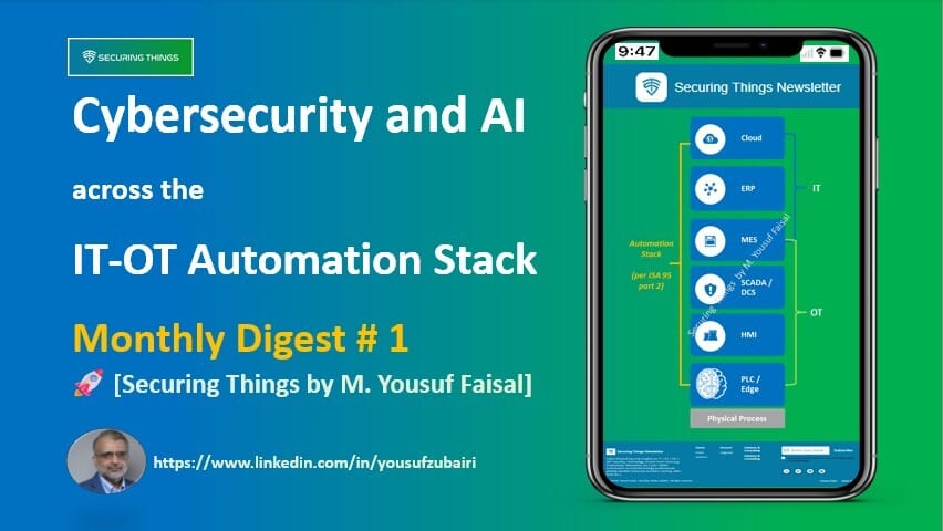 Cybersecurity and AI Across the Industrial Automation Stack - Monthly Digest # 1