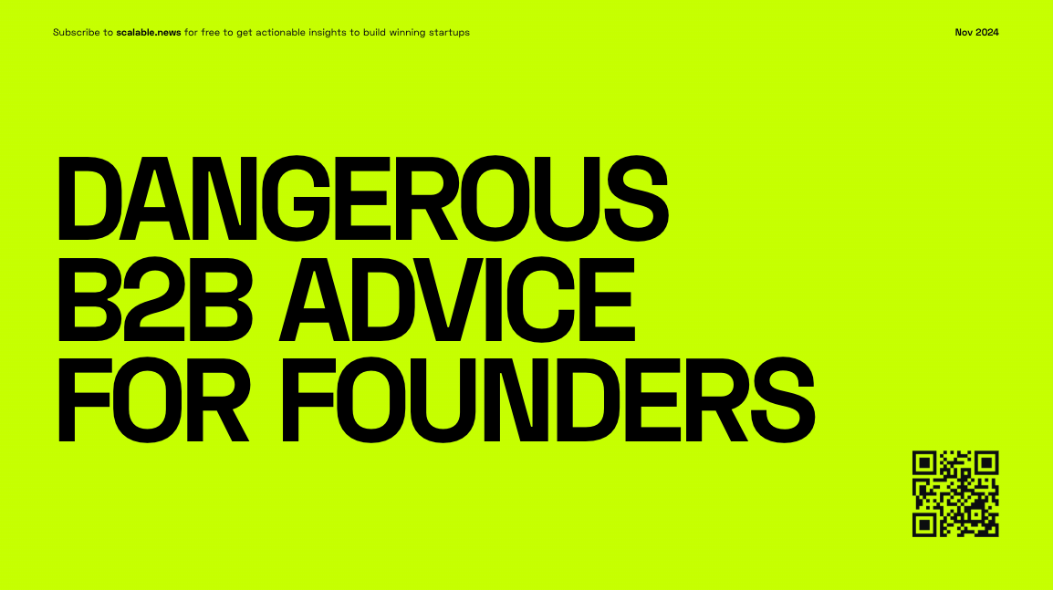 🚨 Dangerous B2B Advice