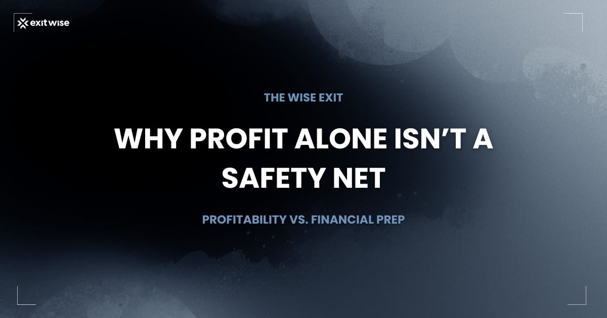 Why Profit Isn't a Safety Net