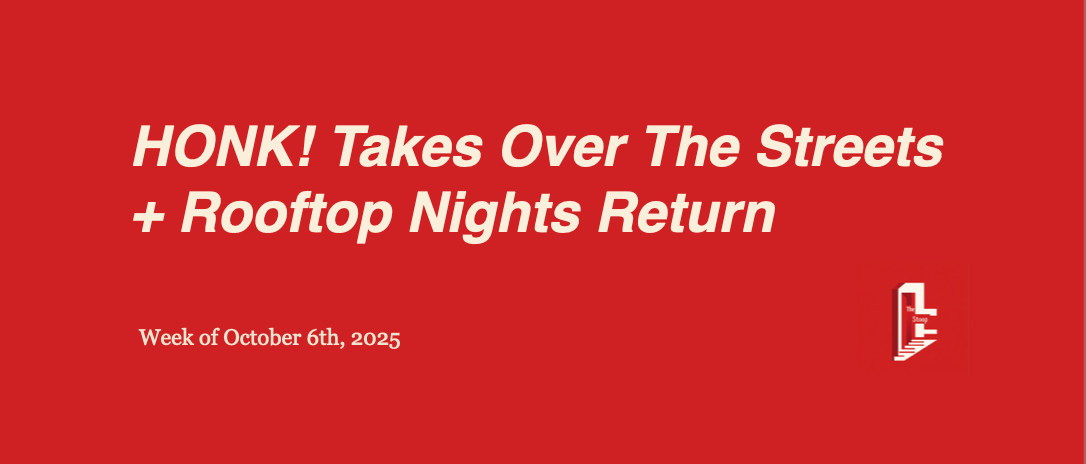 HONK! Takes Over the Streets + Rooftop Nights Return