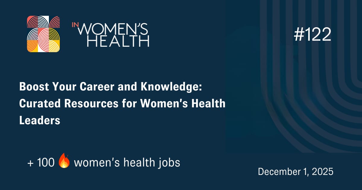 🔥 Jobs in Women's Health December 1, 2025