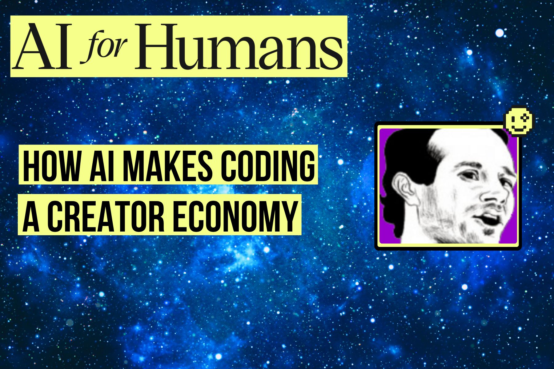 How AI Will Turn Software Into the Creator Economy